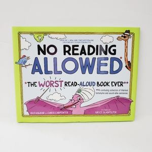 No Reading Allowed: The WORST Read-Aloud Book Ever (Hardcover)